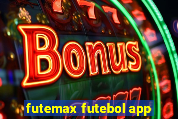 futemax futebol app